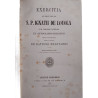 Exercitia Spiritualia S. P. Ignatii de Loyola cum versione...