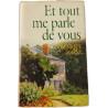 Et tout me parle de vous