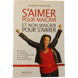 S'aimer pour maigrir et non maigrir pour s'aimer