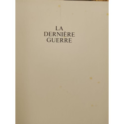 La dernière guerre