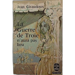La Guerre de Troie n'aura pas lieu