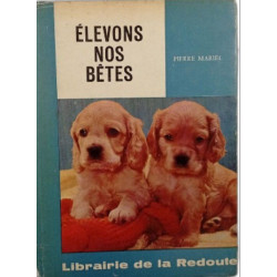 Élevons nos bêtes