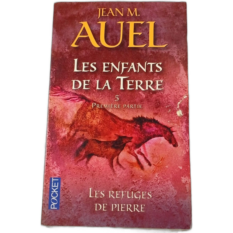 Les enfants de la Terre 5 Les refuges de pierre