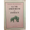 La vie amoureuse des animaux
