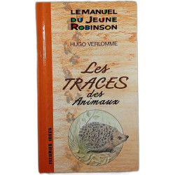 Le manuel du jeune Robinson : Les traces des animaux