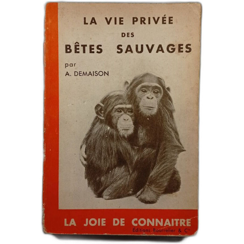 La vie privée des bêtes sauvages