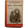 La vie privée des bêtes sauvages