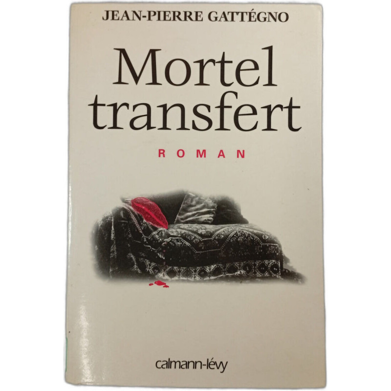 Mortel transfert