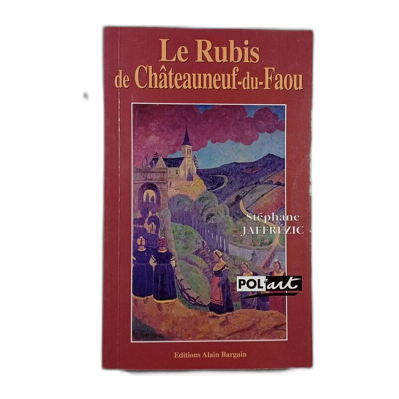 Le Rubis de Châteauneuf-du-Faou