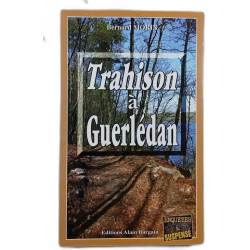 Trahison à Guerlédan