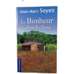 Le Bonheur selon Félisse
