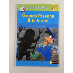 Grands frissons à la ferme