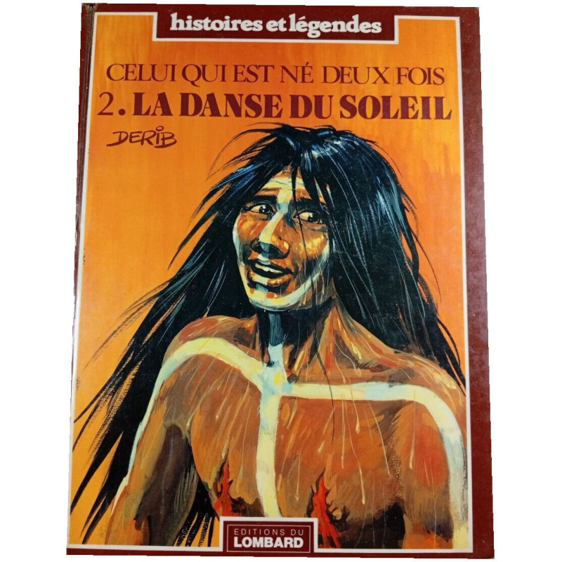 Celui qui est né deux fois 2. La danse du soleil