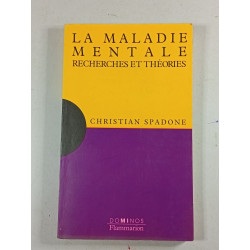 La Maladie Mentale: Recherches et Théories