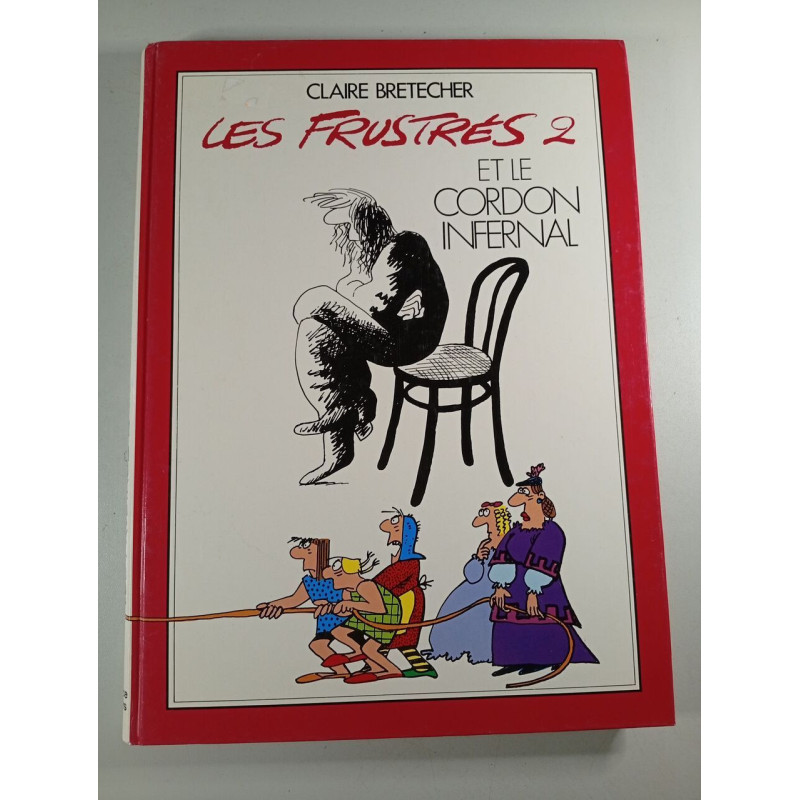 Les Frustrés 2 et le cordon infernal
