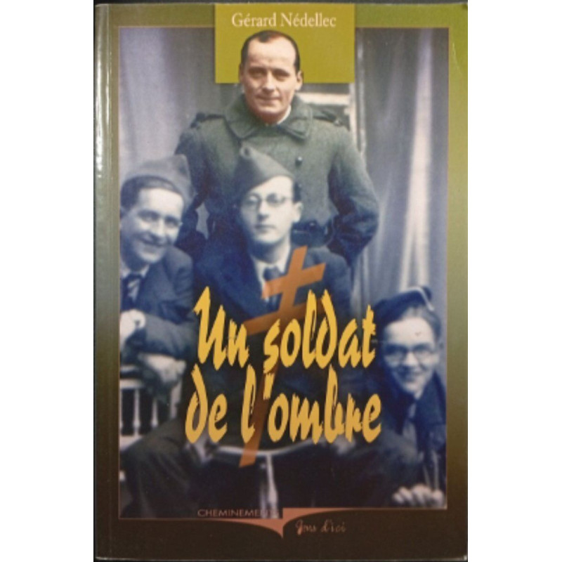 Un soldat de l'ombre