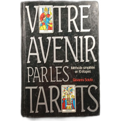 Votre avenir par les Tarots