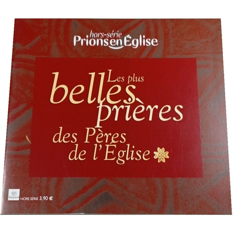Hors-série Prionsen église Belles prières des Pères de l'Église