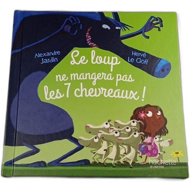 Le loup ne mangera pas les 7 chevreaux