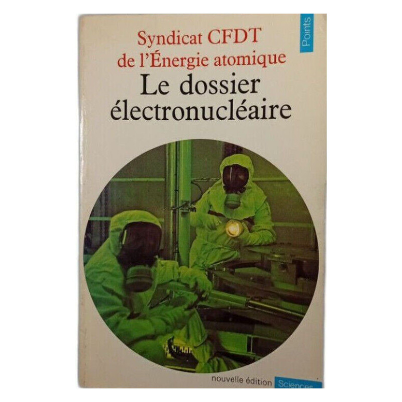 Le dossier électronucléaire