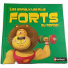 Les animaux les plus forts du monde