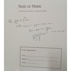Noir et Blanc (ENVOI de l'Auteur)