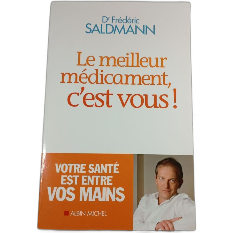 Le meilleur médicament c'est vous