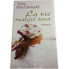 La vie malgré tout