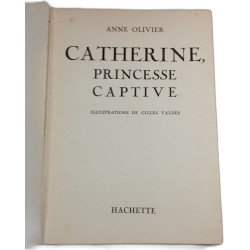 Catherine princesse captive