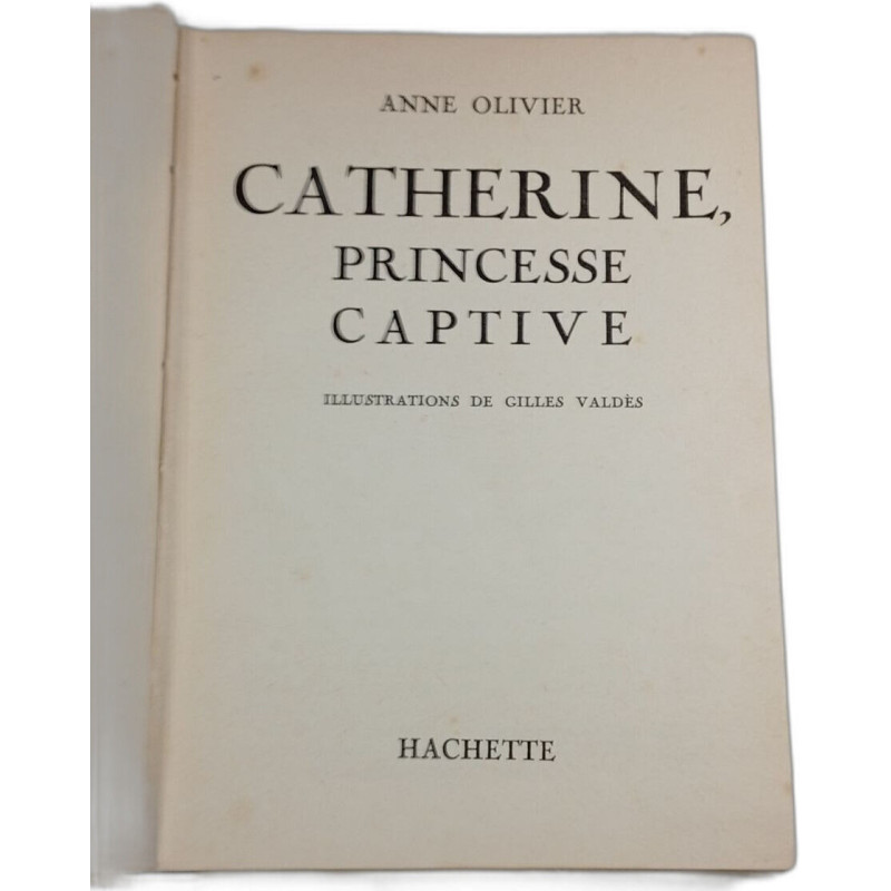Catherine princesse captive