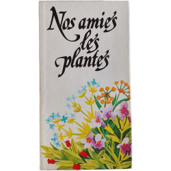 Nos amies les plantes