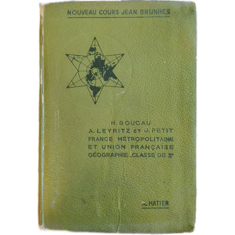 France métropolitaine et Union française géographie classe de 3e