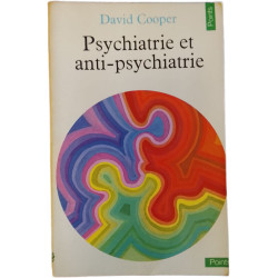 Psychiatrie et anti-psychiatrie