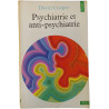Psychiatrie et anti-psychiatrie