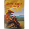 Entre diable et loup