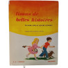 Lisons de belles histoires