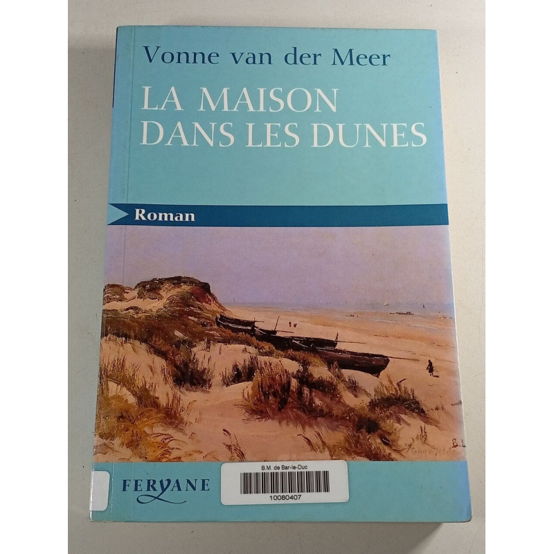 La maison dans les dunes