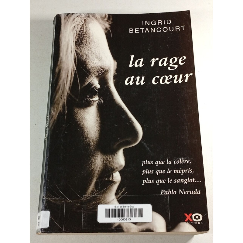 La rage au cœur