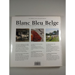 Blanc Bleu Belge : L'aventure d'une race bovine à la conquête du monde