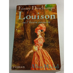 Louison ou l'heure exquise