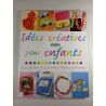 Idées créatives pour enfants