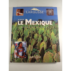 Aimer le Mexique