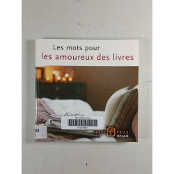 Les mots pour les amoureux des livres