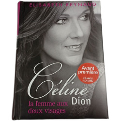 Céline Dion : la femme aux deux visages