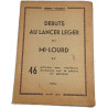Débuts au lancer léger et Mi-lourd