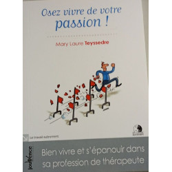 Osez vivre de votre passion