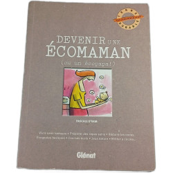 Devenir une écomaman (ou un écopapa!)