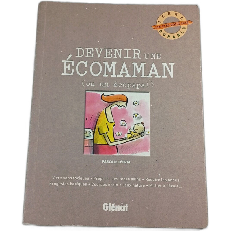 Devenir une écomaman (ou un écopapa!)