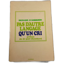 Pas d'autre langage qu'un cri