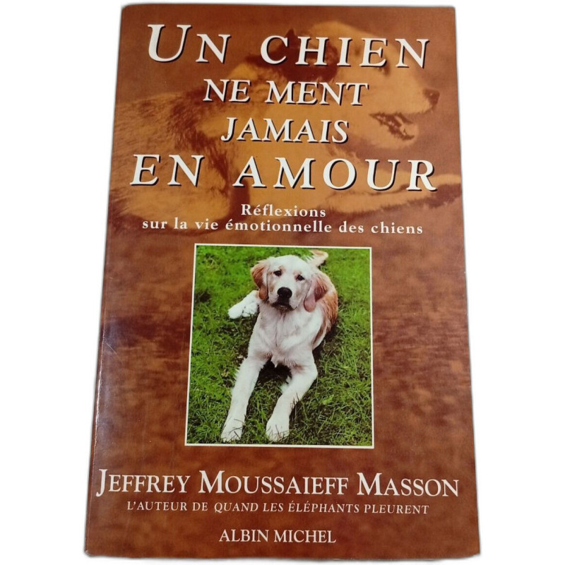 Un chien ne ment jamais en amour